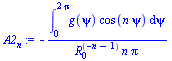 `+`(`-`(`/`(`*`(int(`*`(g(psi), `*`(cos(`*`(n, `*`(psi))))), psi = 0 .. `+`(`*`(2, `*`(Pi))))), `*`(`^`(R[0], `+`(`-`(n), `-`(1))), `*`(n, `*`(Pi))))))