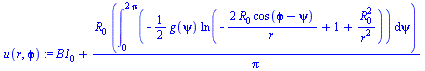 `+`(B1[0], `/`(`*`(R[0], `*`(int(`+`(`-`(`*`(`/`(1, 2), `*`(g(psi), `*`(ln(`+`(`-`(`/`(`*`(2, `*`(R[0], `*`(cos(`+`(`ϕ`, `-`(psi)))))), `*`(r))), 1, `/`(`*`(`^`(R[0], 2)), `*`(`^`(r, 2)))))))))...