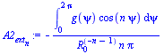 `+`(`-`(`/`(`*`(int(`*`(g(psi), `*`(cos(`*`(n, `*`(psi))))), psi = 0 .. `+`(`*`(2, `*`(Pi))))), `*`(`^`(R[0], `+`(`-`(n), `-`(1))), `*`(n, `*`(Pi))))))