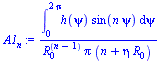 `/`(`*`(int(`*`(h(psi), `*`(sin(`*`(n, `*`(psi))))), psi = 0 .. `+`(`*`(2, `*`(Pi))))), `*`(`^`(R[0], `+`(n, `-`(1))), `*`(Pi, `*`(`+`(n, `*`(eta, `*`(R[0])))))))