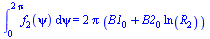 int(f[2](psi), psi = 0 .. `+`(`*`(2, `*`(Pi)))) = `+`(`*`(2, `*`(Pi, `*`(`+`(B1[0], `*`(B2[0], `*`(ln(R[2]))))))))