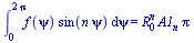 int(`*`(f(psi), `*`(sin(`*`(n, `*`(psi))))), psi = 0 .. `+`(`*`(2, `*`(Pi)))) = `*`(`^`(R[0], n), `*`(A1[n], `*`(Pi)))