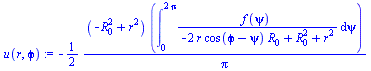 `+`(`-`(`/`(`*`(`/`(1, 2), `*`(`+`(`-`(`*`(`^`(R[0], 2))), `*`(`^`(r, 2))), `*`(int(`/`(`*`(f(psi)), `*`(`+`(`-`(`*`(2, `*`(r, `*`(cos(`+`(`ϕ`, `-`(psi))), `*`(R[0]))))), `*`(`^`(R[0], 2)), `*`...