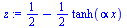 `:=`(z, `+`(`/`(1, 2), `-`(`*`(`/`(1, 2), `*`(tanh(`*`(alpha, `*`(x))))))))