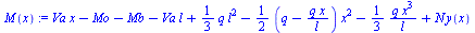 `+`(`*`(Va, `*`(x)), `-`(Mo), `-`(Mb), `-`(`*`(Va, `*`(l))), `*`(`/`(1, 3), `*`(q, `*`(`^`(l, 2)))), `-`(`*`(`/`(1, 2), `*`(`+`(q, `-`(`/`(`*`(q, `*`(x)), `*`(l)))), `*`(`^`(x, 2))))), `-`(`/`(`*`(`/`...