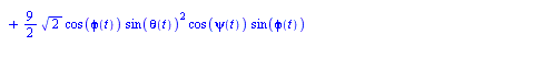 [`+`(diff(phi(t), t), `*`(`/`(9, 4), `*`(cos(psi(t)), `*`(sin(phi(t)), `*`(sin(theta(t)))))), `*`(`/`(3, 2), `*`(cos(psi(t)), `*`(`^`(3, `/`(1, 2)), `*`(sin(phi(t)), `*`(cos(theta(t))))))), `*`(`/`(9,...