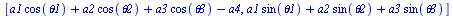 [`+`(`*`(a1, `*`(cos(theta1))), `*`(a2, `*`(cos(theta2))), `*`(a3, `*`(cos(theta3))), `-`(a4)), `+`(`*`(a1, `*`(sin(theta1))), `*`(a2, `*`(sin(theta2))), `*`(a3, `*`(sin(theta3))))]