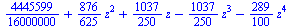 `+`(`/`(4445599, 16000000), `*`(`/`(876, 625), `*`(`^`(z, 2))), `*`(`/`(1037, 250), `*`(z)), `-`(`*`(`/`(1037, 250), `*`(`^`(z, 3)))), `-`(`*`(`/`(289, 100), `*`(`^`(z, 4)))))