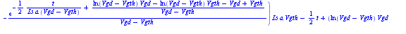 Vs(t) = exp(`/`(`*`(`+`(`-`(`*`(LambertW(`+`(`-`(`/`(`*`(exp(`+`(`-`(`/`(`*`(`/`(1, 2), `*`(t)), `*`(Ls, `*`(a, `*`(`+`(Vgd, `-`(Vgth))))))), `/`(`*`(`+`(`*`(ln(`+`(Vgd, `-`(Vgth))), `*`(Vgd)), `-`(`*...