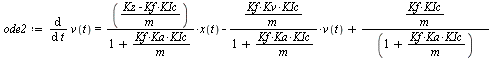 `:=`(ode2, diff(v(t), t) = `+`(`/`(`*`(`+`(Kz, `-`(`*`(Kf, `*`(KIc)))), `*`(x(t))), `*`(m, `*`(`+`(1, `/`(`*`(Kf, `*`(Ka, `*`(KIc))), `*`(m)))))), `-`(`/`(`*`(Kf, `*`(Kv, `*`(KIc, `*`(v(t))))), `*`(m,...