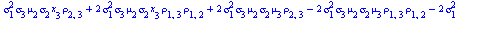 `+`(`/`(`*`(`/`(1, 4), `*`(exp(`+`(`-`(`/`(`*`(`/`(1, 2), `*`(`+`(`*`(`^`(sigma[2], 2), `*`(`^`(sigma[3], 2), `*`(`^`(x[1], 2), `*`(`^`(rho[2, 3], 2))))), `*`(2, `*`(`^`(sigma[2], 2), `*`(`^`(sigma[3]...