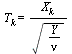 T[k] = `/`(`*`(X[k]), `*`(sqrt(`/`(`*`(Y), `*`(nu)))))