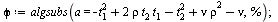 `:=`(intsubs, algsubs(`+`(`-`(`*`(`^`(t[1], 2))), `*`(2, `*`(rho, `*`(t[2], `*`(t[1])))), `-`(`*`(`^`(t[2], 2))), `*`(nu, `*`(`^`(rho, 2))), `-`(nu)) = a, biprod3)); 1; `assuming`([simplify(int(expand...
