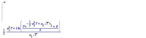 `*`(DF, `*`(Int(Int(`+`(`/`(`*`(`/`(1, 2), `*`(`+`(`*`(S, `*`(exp(`+`(`-`(`*`(`/`(1, 2), `*`(`^`(sigma[1], 2), `*`(T)))), `*`(sigma[1], `*`(`^`(T, `/`(1, 2)), `*`(x[1]))))))), `-`(`*`(U, `*`(exp(`+`(`...