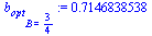 `:=`(b[opt][B = `/`(3, 4)], .7146838538)