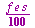 `+`(`*`(`/`(1, 100), `*`(f, `*`(e, `*`(s)))))