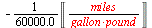 `+`(`-`(`*`(`/`(60000.0), `*`(Unit(`/`(`*`('miles'), `*`('gallon', `*`('po', `*`('und')))))))))