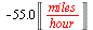 `+`(`-`(`*`(55.0, `*`(Unit(`/`(`*`('miles'), `*`('hour')))))))