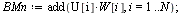 `:=`(BMn, add(`*`(U[i], `*`(W[i])), i = 1 .. N)); 1