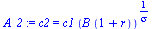 c2 = `*`(c1, `*`(`^`(`*`(B, `*`(`+`(1, r))), `/`(1, `*`(sigma)))))