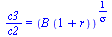 `/`(`*`(c3), `*`(c2)) = `^`(`*`(B, `*`(`+`(1, r))), `/`(1, `*`(sigma)))