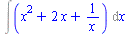Int(`+`(`*`(`^`(x, 2)), `*`(2, `*`(x)), `/`(1, `*`(x))), x)