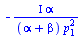 `+`(`-`(`/`(`*`(Iota, `*`(alpha)), `*`(`+`(alpha, beta), `*`(`^`(p[1], 2))))))