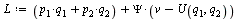`:=`(L, `+`(`*`(p[1], `*`(q[1])), `*`(p[2], `*`(q[2])), `*`(Psi, `*`(`+`(v, `-`(U(q[1], q[2])))))))