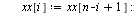for i to `+`(`*`(`/`(1, 2), `*`(n))) do `:=`(tt, xx[i]); `:=`(xx[i], xx[`+`(n, `-`(i), 1)]); `:=`(xx[`+`(n, `-`(i), 1)], tt); `:=`(tt, yy[i]); `:=`(yy[i], yy[`+`(n, `-`(i), 1)]); `:=`(yy[`+`(n, `-`(i)...