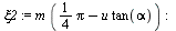 `:=`(xi2, `*`(m, `*`(`+`(`*`(`/`(1, 4), `*`(Pi)), `-`(`*`(u, `*`(tan(alpha)))))))); -1