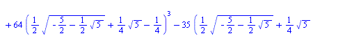 `+`(`*`(`/`(1, 2), `*`(`^`(`+`(`-`(`/`(11, 5)), `*`(`/`(1, 5), `*`(`^`(`+`(`-`(`/`(327, 2)), `-`(`*`(65, `*`(`^`(`+`(`-`(`/`(5, 2)), `-`(`*`(`/`(1, 2), `*`(`^`(5, `/`(1, 2)))))), `/`(1, 2))))), `-`(`*...