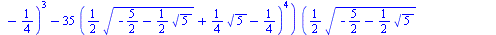 `+`(`*`(`/`(1, 2), `*`(`^`(`+`(`-`(`/`(11, 5)), `*`(`/`(1, 5), `*`(`^`(`+`(`-`(`/`(327, 2)), `-`(`*`(65, `*`(`^`(`+`(`-`(`/`(5, 2)), `-`(`*`(`/`(1, 2), `*`(`^`(5, `/`(1, 2)))))), `/`(1, 2))))), `-`(`*...