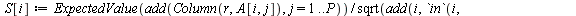 with(combinat); -1; `:=`(A, choose(nstock, P)); -1; `:=`(g, nops(choose(nstock, P))); -1; for i to g do `:=`(rr, Matrix(`+`(n, `-`(1)), P, [seq(Column(r, A[i, j]), j = 1 .. P)])); `:=`(S[i], `/`(`*`(E...