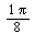 `/`(`*`(Pi), `*`(8))