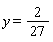 y = 2/27