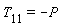 T[11] = -P