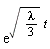 exp(sqrt((1/3)*lambda)*t)