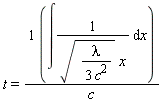 t = (int(1/(sqrt(lambda/(3*c^2))*x), x))/c