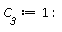 C__3 := 1: