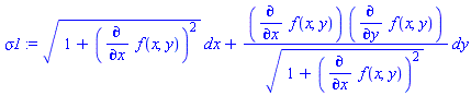 _DG([["form", M, 1], [[[1], (1+(diff(f(x, y), x))^2)^(1/2)], [[2], (diff(f(x, y), x))*(diff(f(x, y), y))/(1+(diff(f(x, y), x))^2)^(1/2)]]])